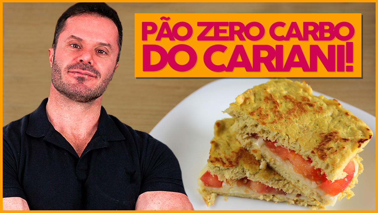 Pão Zero Carbo do Renato Cariani